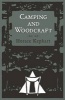 Camping and Woodcraft (Hardcover) - George Ellison Photo