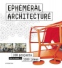 Ephemeral Architecture - 1000 Ideas by 100 Architects (Paperback) - Alex Sanchez Vidiella Photo