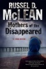 Mothers of the Disappeared: A J. Mcnee Mystery Set in Scotland (Large print, Hardcover, Large type edition) - Russel D Mclean Photo