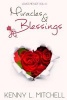 Loves Me Not Volume III - Miracles & Blessings (Paperback) - Kenny L Mitchell Photo