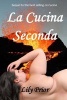 La Cucina Seconda (Paperback) - Lily Prior Photo