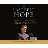 The Last Best Hope - The Greatest Speeches of Ronald Reagan (MP3 format, CD) - Ronald Wilson Reagan Photo