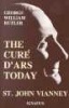 Cure D'Ars Today (Paperback) - George William Rutler Photo