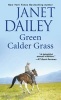 Green Calder Grass (Paperback) - Janet Dailey Photo