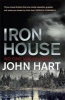 Iron House (Paperback) - John Hart Photo