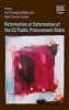 Reformation or Deformation of the EU Public Procurement Rules (Hardcover) - Grith Skovgaard Olykke Photo