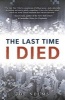 The Last Time I Died (Paperback) - Joe Nelms Photo