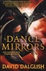 A Dance of Mirrors (Paperback) - David Dalglish Photo