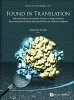 Found in Translation - Collection of Original Articles on Single-Particle Reconstruction and the Structural Basis of Protein Synthesis (Hardcover) - Joachim Frank Photo