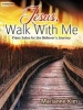 Jesus, Walk with Me (Paperback) - Marianne Kim Photo