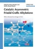 Catalytic Asymmetric Friedel-Crafts Alkylations (Hardcover) - Marco Bandini Photo