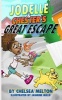 Jodelle & Chester's Great Escape (Paperback) - Chelsea Melton Photo