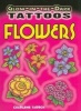 Glow-in-the-Dark Tattoos Flowers (Paperback) - Charlene Tarbox Photo