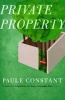 Private Property (Paperback) - Paule Constant Photo