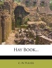 Hay Book... (English, Japanese, Paperback) - C W Pulver Photo