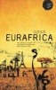 Eurafrica - The Untold History of European Integration and Colonialism (Paperback) - Peo Hansen Photo