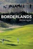 Borderlands - Towards an Anthropology of the Cosmopolitan Condition (Paperback) - Michel Agier Photo