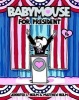 Babymouse for President (Paperback) - Jennifer L Holm Photo