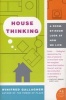 House Thinking - A Room-By-Room Look at How We Live (Paperback) - Winifred Gallagher Photo