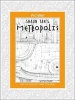 Pictura: Metropolis (Paperback) - Shaun Tan Photo