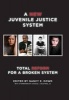 A New Juvenile Justice System - Total Reform for a Broken System (Hardcover) - Nancy E Dowd Photo