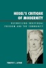 Hegel's Critique of Modernity - Reconciling Individual Freedom and the Community (Paperback) - Timothy C Luther Photo