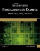 Microsoft Access 2013 - Programming by example with VBA, XML, and ASP (Paperback) - Julitta Korol Photo