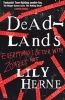 Deadlands (Paperback) - Lily Herne Photo