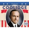 Calvin Coolidge (Hardcover) - Heidi M D Elston Photo