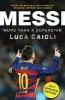 Messi 2017 - More Than a Superstar (Paperback, Updated ed) - Luca Caioli Photo