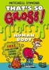 That's So Gross!: Human Body (Paperback) - Mitchell Symons Photo