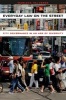 Everyday Law on the Street - City Governance in an Age of Diversity (Paperback, New) - Mariana Valverde Photo