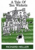 A Tale of Ten Wickets (Paperback) - Richard Heller Photo