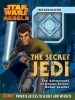 The Secret Jedi - The Adventures of Kanan Jarrus: Rebel Leader (Hardcover) - Benjamin Harper Photo