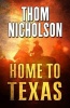 Home to Texas (Hardcover) - Thom Nicholson Photo