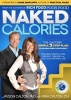 Naked Calories - The Calton's Simple 3-Step Plan to Micronutrient Sufficiency (Paperback, Revised edition) - Jayson Calton Photo