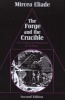 The Forge and the Crucible - Origins and Structures of Alchemy (Paperback, New edition) - Mircea Eliade Photo