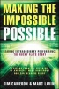 Making the Impossible Possible - Leading Extraordinary Performance - The Rocky Flats Story (Paperback) - Kim S Cameron Photo