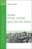 Christ, Whose Glory Fills the Skies - Vocal Score (Sheet music) - Alan Smith Photo