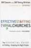 Effective Staffing for Vital Churches - The Essential Guide to Finding and Keeping the Right People (Paperback) - Bill Easum Photo