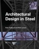 Architectural Design in Steel (Paperback) - Mark Lawson Photo