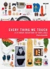 Every Thing We Touch - A 24-Hour Inventory of Our Lives (Paperback) - Paula Zuccotti Photo