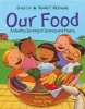 Our Food - A Healthy Serving of Science and Poems (Hardcover) - Grace Lin Photo