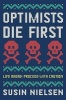 Optimists Die First (Hardcover) - Susin Nielsen Photo