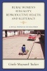 Rural Women's Sexuality, Reproductive Health, and Illiteracy - A Critical Perspective on Development (Paperback) - Gisele Maynard Tucker Photo