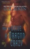 How to Drive a Dragon Crazy - The Dragon Kin Series (Paperback) - G a Aiken Photo