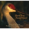 Have You Seen Mary? (Paperback) - Jeff Kurrus Photo