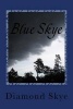 Blue Skye (Paperback) - Diamond Skye Photo