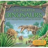 3D Theater: Dinosaurs (Hardcover) - Kathryn Jewitt Photo