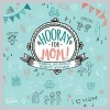 Hooray for Mom! - Drawing My Favorite Moments with Mom (Hardcover) - Cedar Fort Photo